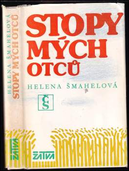 Helena Šmahelová: Stopy mých otců