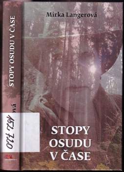 Stopy osudu v čase