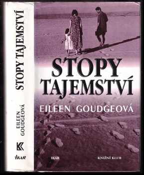 Stopy tajemství - Eileen Goudge (1998, Ikar) - ID: 493276