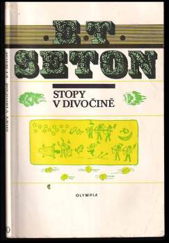 Ernest Thompson Seton: Stopy v divočině