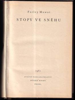 Farley Mowat: Stopy ve sněhu
