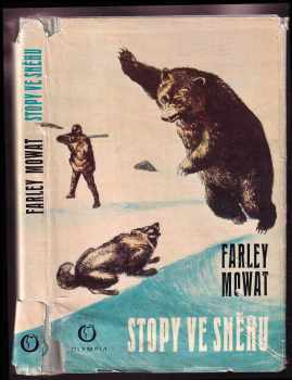 Farley Mowat: Stopy ve sněhu