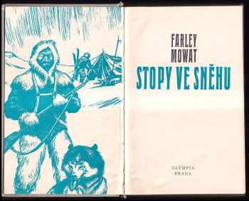 Farley Mowat: Stopy ve sněhu