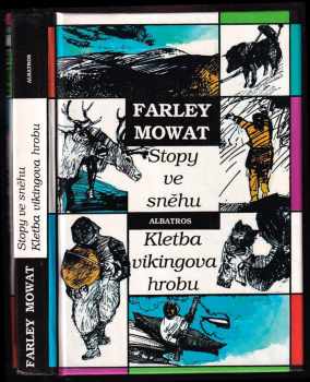 Stopy ve sněhu ; Kletba vikingova hrobu - Farley Mowat (1992, Albatros) - ID: 495193