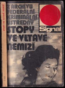 Stopy ve Vltavě nemizí