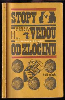 Stopy vedou od zločinu