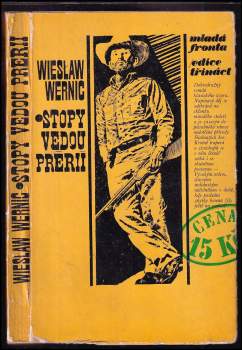 Stopy vedou prérií