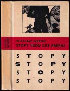 Stopy vedú cez prériu