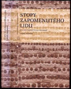 Libuše Hrabová: Stopy zapomenutého lidu