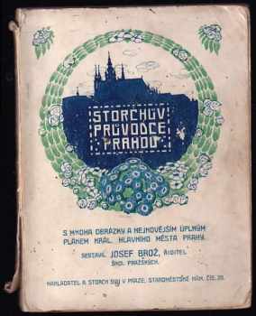 Storchův illustrovaný průvodce Prahou a okolím