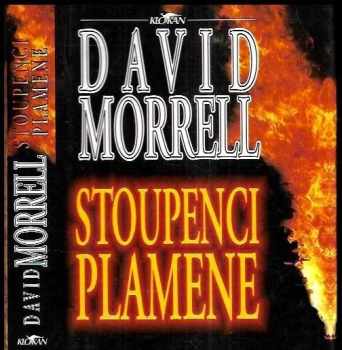 Stoupenci plamene - David Morrell (1994, Alpress) - ID: 850703
