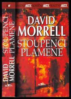 David Morrell: Stoupenci plamene