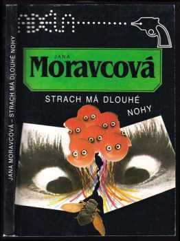 Strach má dlouhé nohy : (příběhy pro toho, kdo se rád bojí)