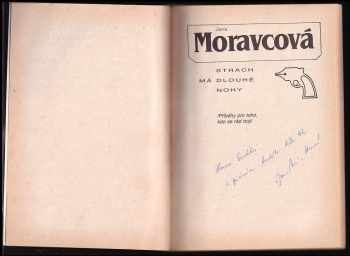 Jana Moravcová: Strach má dlouhé nohy