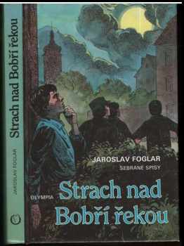 Strach nad Bobří řekou - Jaroslav Foglar (1993, Olympia) - ID: 843427