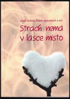 Strach nemá v lásce místo