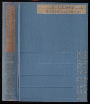 Reginald Campbell: Strach v džungli