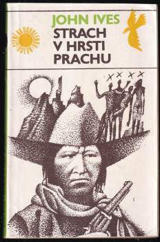 John Ives: Strach v hrsti prachu