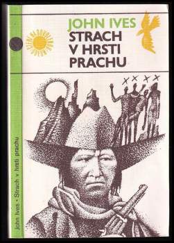 John Ives: Strach v hrsti prachu