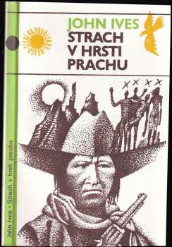 John Ives: Strach v hrsti prachu