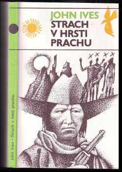 Strach v hrsti prachu