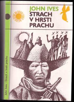 John Ives: Strach v hrsti prachu