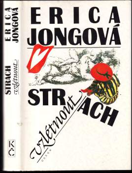 Erica Jong: Strach vzlétnout