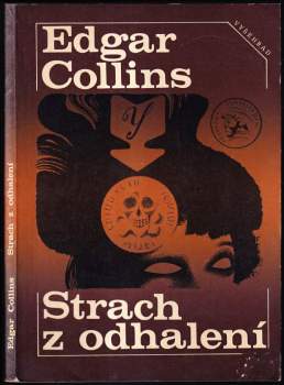 Edgar Collins: Strach z odhalení