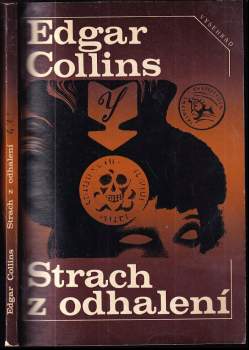 Edgar Collins: Strach z odhalení