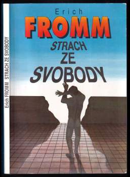 Strach ze svobody