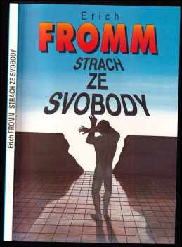 Strach ze svobody