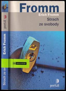 Erich Fromm: Strach ze svobody