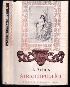 Jakub Arbes: Štrajchpudlíci