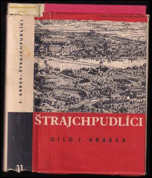 Jakub Arbes: Štrajchpudlíci