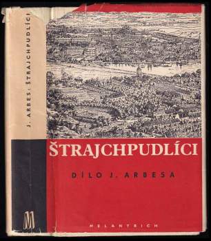 Jakub Arbes: Štrajchpudlíci