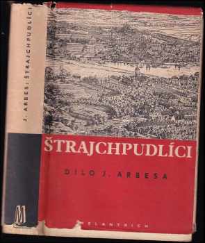 Jakub Arbes: Štrajchpudlíci