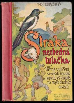 Straka, nezbedná tulačka