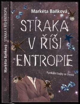 Straka v říši entropie