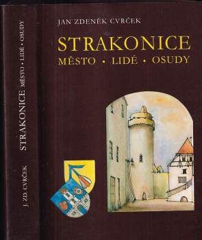 Strakonice : město, lidé, osudy