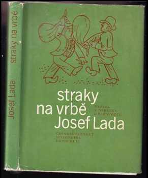Straky na vrbě - Josef Lada (1972, Československý spisovatel) - ID: 633861