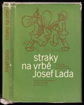 Straky na vrbě - Josef Lada (1972, Československý spisovatel) - ID: 752665