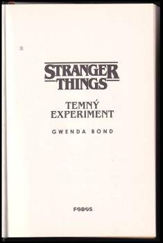 Stranger things : Temný experiment