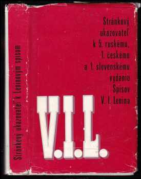 Stránkový ukazovateľ k 5. ruskému, 1. českému a 1. slovenskému vydaniu Spisov V. I. Lenina