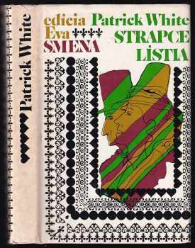 Strapce lístia - Patrick White (1981, Smena) - ID: 1501574