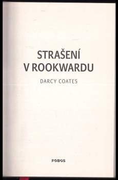 Darcy Coates: Strašení v Rookwardu