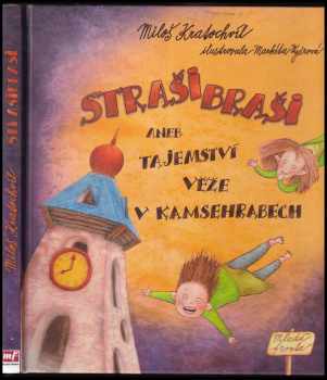 Strašibraši, aneb, Tajemství věže v Kamsehrabech