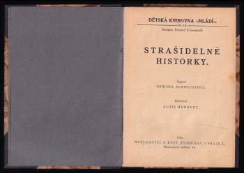 Bohumil Schweigstill: Strašidelné historky