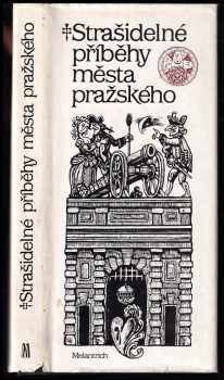 Strašidelné příběhy města pražského - Drahomíra Vlašínová (1990, Melantrich) - ID: 641825