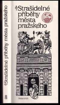 Strašidelné příběhy města pražského - Drahomíra Vlašínová (1990, Melantrich) - ID: 679145