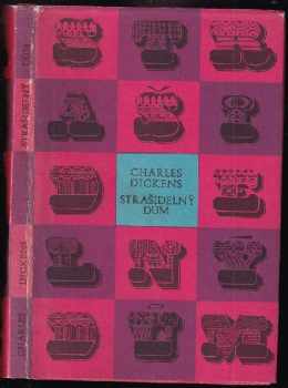 Strašidelný dům : povídky - Charles Dickens (1971, Vyšehrad) - ID: 502477
